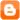 Blogger